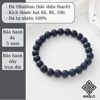 Vòng tay đá Obsidian thu hút tích cực, may mắn - Vòng đá phong thủy cao cấp ANQLO