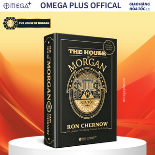 Sách Gia Tộc Morgan: The House Of Morgan -  Ron Chernow (Alpha Books)