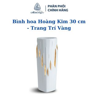 Bình hoa hoàng kim 30 cm trang trí vàng - gốm sứ cao cấp minh long i