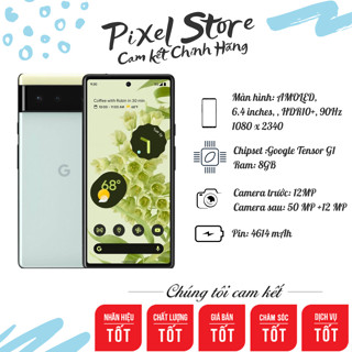 Điện Thoại Google Pixel 6 8/128/256GB Quốc Tế