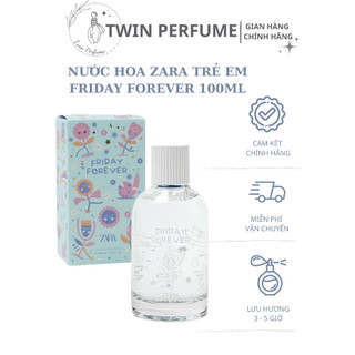 Nước hoa bé gái zara friday forever edc 100ml .