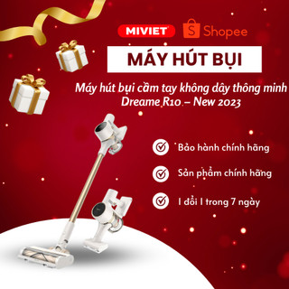 Máy hút bụi cầm tay không dây dreame r10/ r20 - quốc tế - bh 18 tháng - miviet