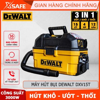 Máy hút bụi di động 3 chức năng dewalt dxv15t 3000w, dung tích bình chứa 15 lít, dùng hút bụi ướt và khô