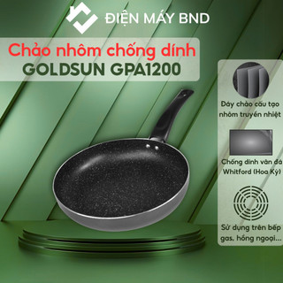 Chảo nhôm chống dính Goldsun GPA1200 - Chảo chống dính phủ vân đá bảo hành 12 tháng dienmaybnd