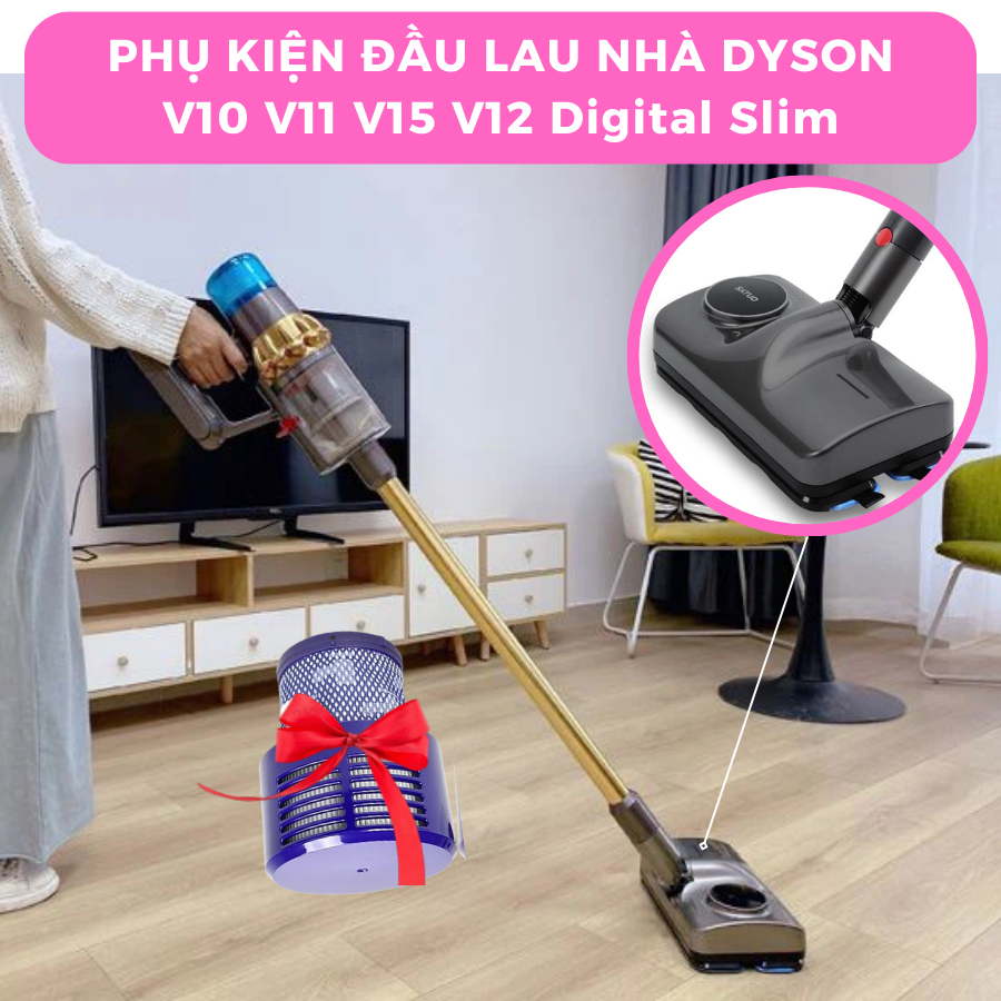 Đầu lau nhà tự động satuo cho máy hút bụi Dyson