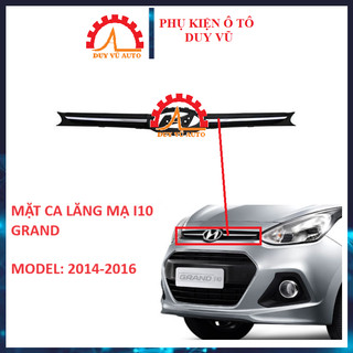 Mặt ca lăng mạ i10 grand đời 2014-2016 không có logo