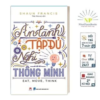 Sách - Ăn Lành, Tập Đủ, Nghĩ Thông Minh - Huy Hoàng
