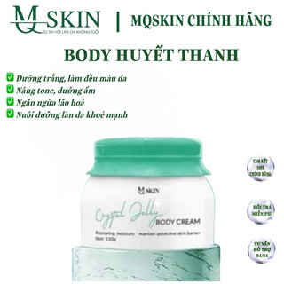  Kem Body Huyết Thanh Diệp Lục, Crystal Jelly Body Cream 150gr - MQ Skin chính hãng