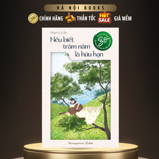 Sách - nếu biết trăm năm là hữu hạn - phương nam