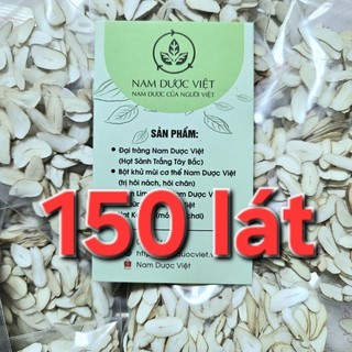 Gói 150 lát Hạt Sang Trắng Tây Bắc/ Hạt Sành-Nam Dược Việt-Đại tràng, Dạ dày, Trào ngược