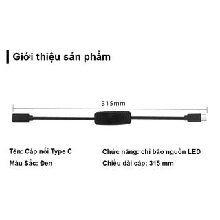 Cáp nối Type C có nút nguồn hiển thị LED cho Raspberry Pi 4B