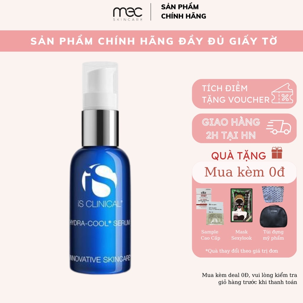 Serum Dưỡng Ẩm làm dịu da giảm kích ứng IS Clinical Hydra Cool Serum 30ml/60ml