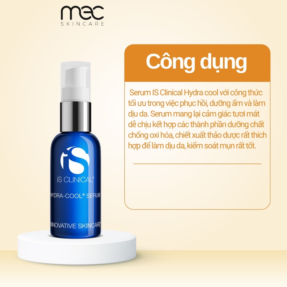 Serum Dưỡng Ẩm làm dịu da giảm kích ứng IS Clinical Hydra Cool Serum 30ml/60ml
