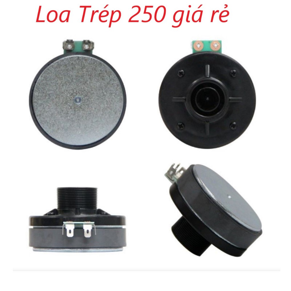 1 Củ Loa treble 250 trép chuyên loa kéo và thùng loa giá rẻ Tặng Tụ