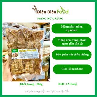 Măng Nứa Khô Điện Biên -Măng Khô Tây Bắc loại 1 dày non