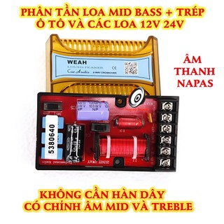MẠCH PHÂN TẦN LOA MID TREBLE - PHÂN TẦN LOA Ô TÔ - PHÂN TẦN XE HƠI - PHÂN TẦN TRỢ LỜI