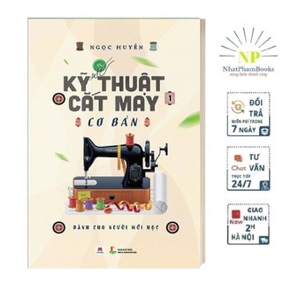 Sách - kỹ thuật cắt may cơ bản - tập 1 - huy hoàng