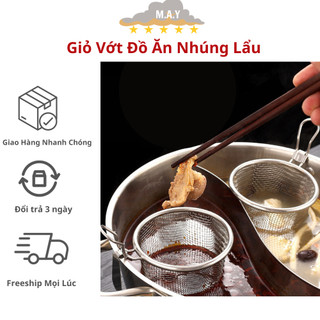 Giỏ Vớt Đồ Ăn Nhúng Lẩu Trần Mỳ Phở Bún Muôi Nhúng Đa Năng Chất Liệu Thép Không Gỉ 304 Tiện Lợi