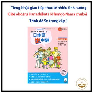 Sách tiếng Nhật - Đàm thoại tiếng Nhật Nihongo nama chukei