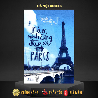 Sách - nào mình cùng đạp xe đến paris - nhã nam