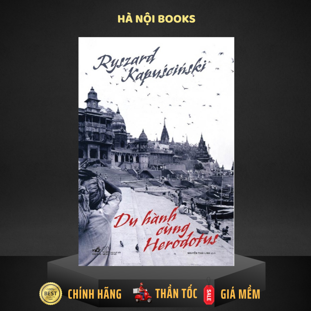 Sách - Du hành cùng Herodotus (Ryszard Kapuściński) - Nhã Nam