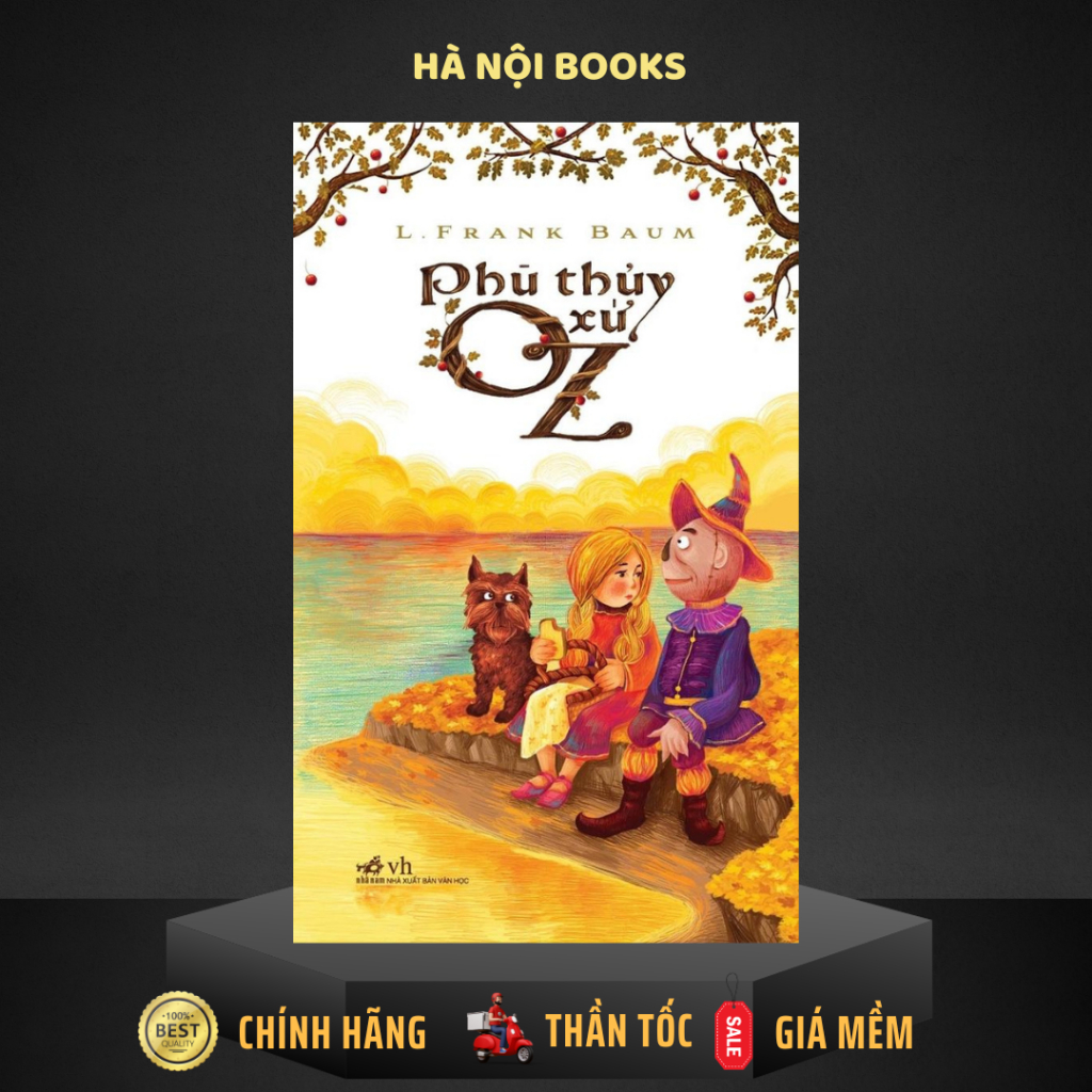 Sách Nhã Nam - Phù Thuỷ Xứ Oz