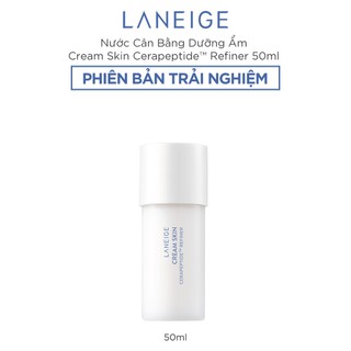 Nước Cân Bằng Dưỡng Ẩm Cream Skin Cerapeptide Refiner Laneige 50ml