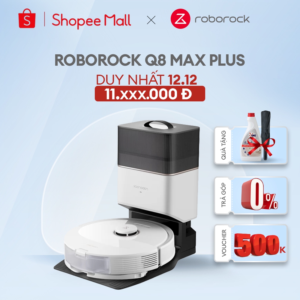 Robot hút bụi lau nhà Roborock Q8 Max Plus - Lực hút 5500Pa - Chổi Cuộn Kép - Bảo hành 24 tháng