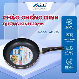 Chảo chống dính siêu bền đường kính 20cm, chảo chống dính aidi cao cấp - điện cơ aidi