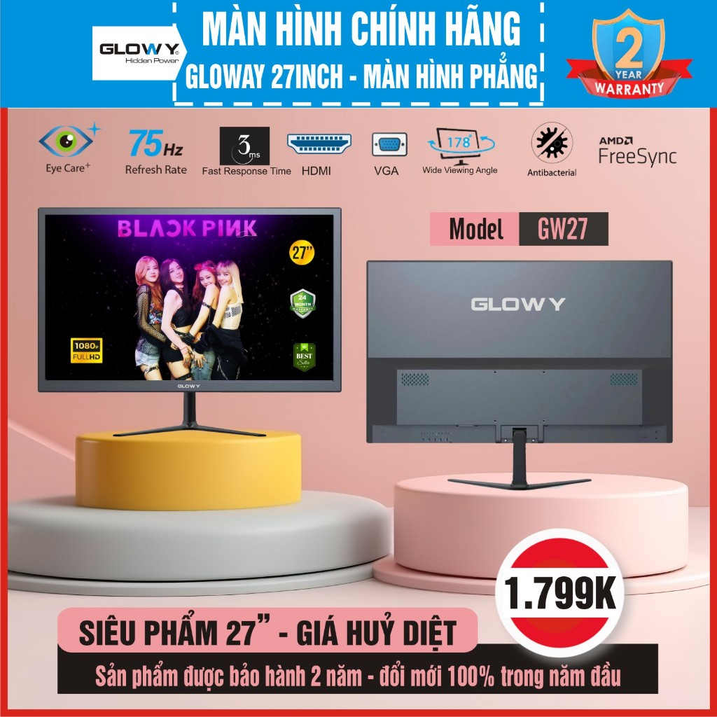  Màn hình máy tính chính hãng Glowy - OAK 27"|24"|22"|20"|19" - Bảo hành 24 tháng!!!