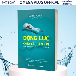 Sách - Động lực chèo lái hành vi: Sự thật kinh ngạc về những động cơ thúc đẩy hành động của con người - Alpha Books
