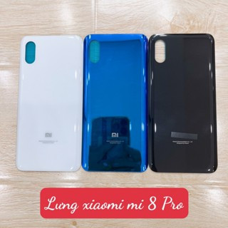 Xm mi8 pro - năp lưng xm mi 8 pro - nắp pin - lưng xiaomi mi8 pro - giá sỉ - rẻ