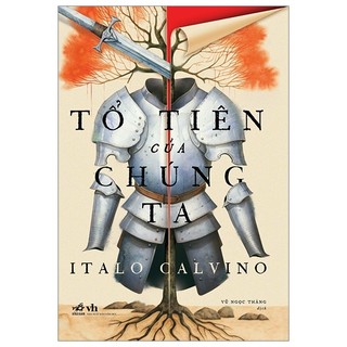 Sách - Tổ tiên của chúng ta (Italo Calvino)