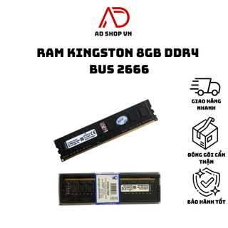 RAM Kingston 8GB DDR4 Bus 2666 MHz mới bảo hành 3 năm