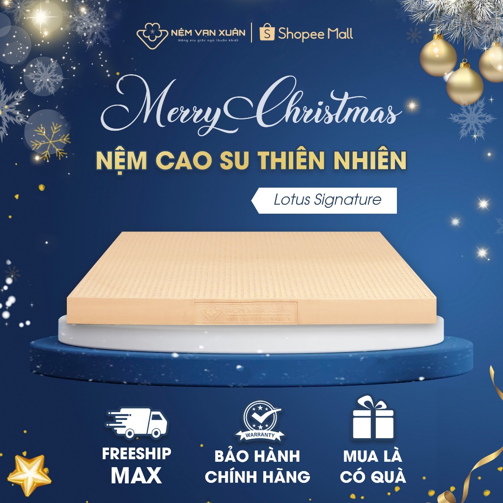 Nệm Cao Su Thiên Nhiên 100% Vạn Xuân Lotus Signature Nguyên Khối 100% Cao Su Thiên Nhiên Phù Hợp Với Người Đau Lưng