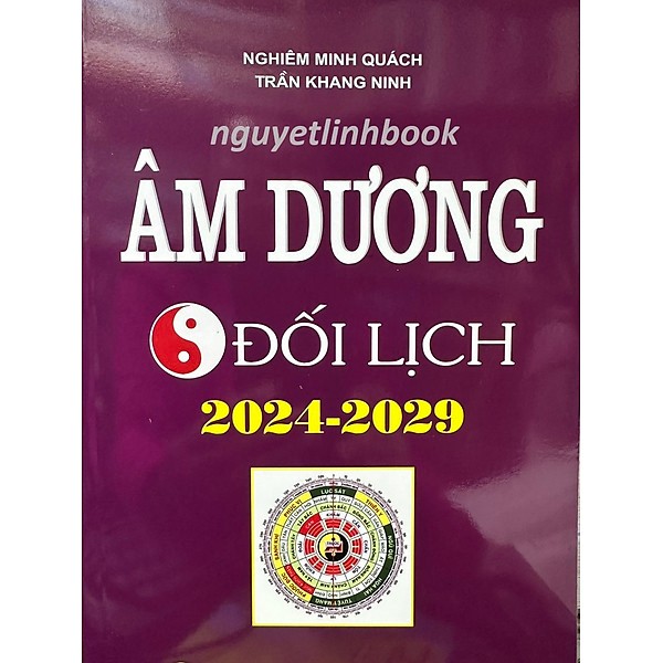 Sách - Âm Dương Đối Lịch 2024 - 2029