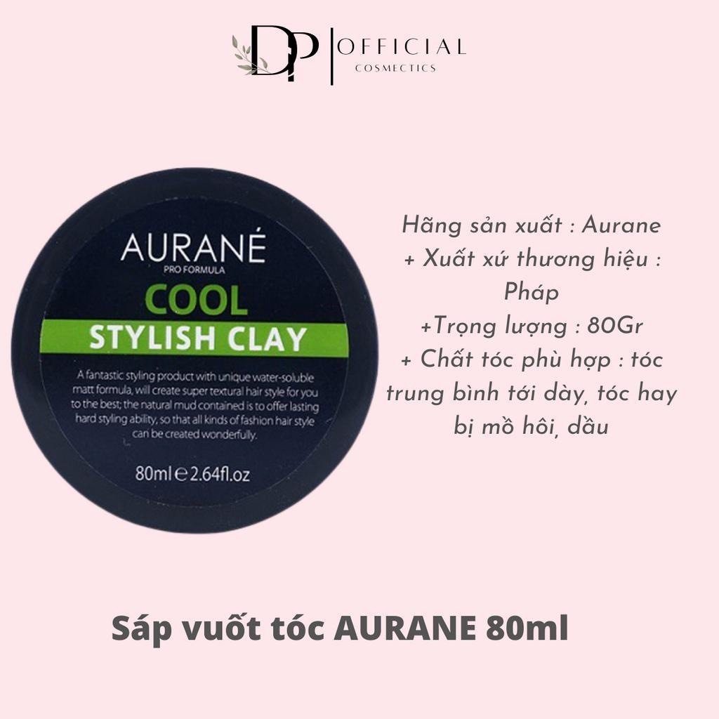 Sáp vuốt tóc nam Aurane Cool Stylish Clay 80gr tạo kiểu giữ nếp cho tóc. HÀNG CHÍNH HÃNG .