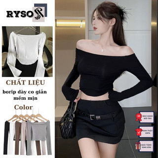 Áo Thun Croptop Tay Dài Trễ Vai Ôm Body, Áo Croptop Kiểu Sexy Chất Thun Borip Dày RYSO STORE