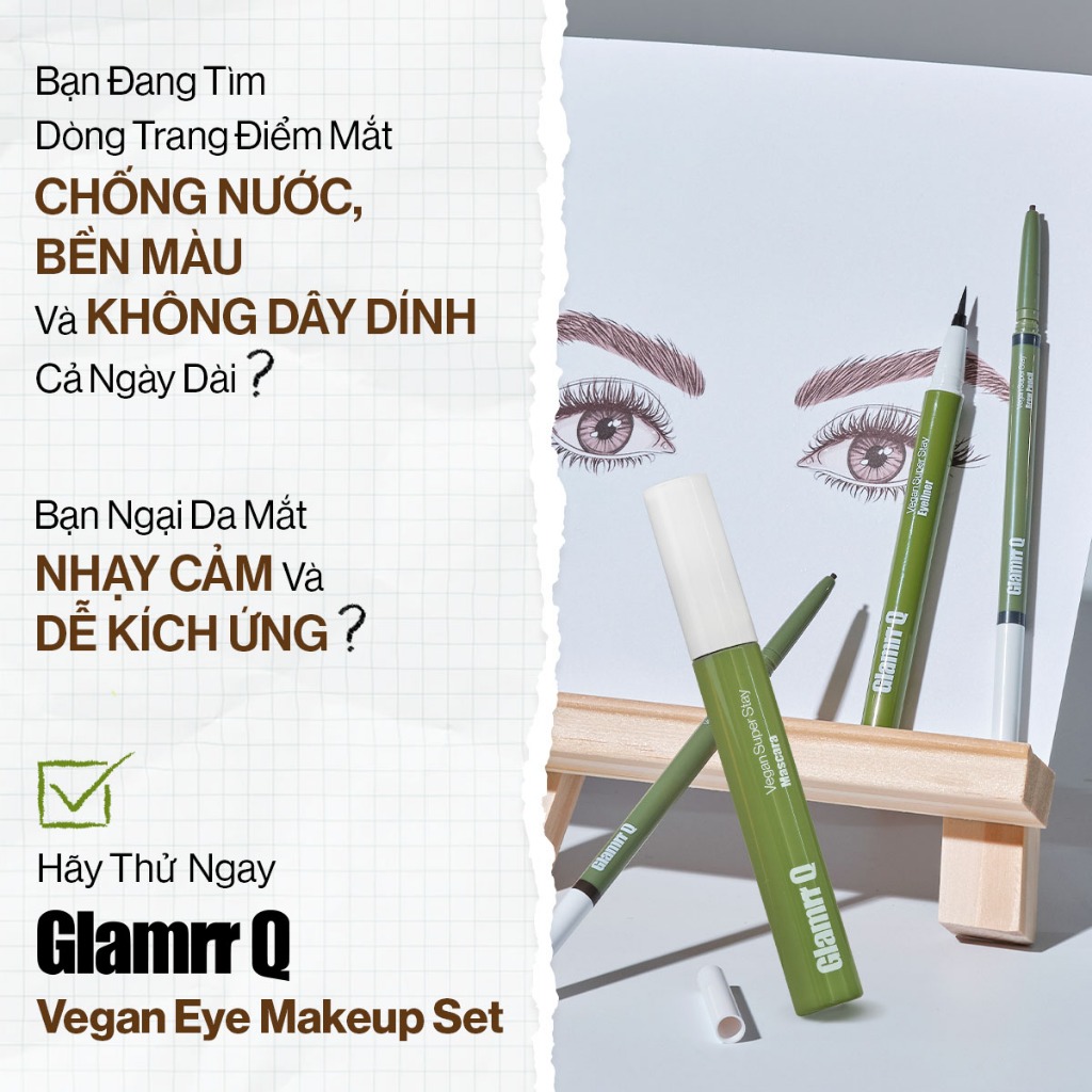 [NEW - TẶNG EYE REMOVER] Bộ 3 Trang Điểm Mắt Glamrr Q Chống Nước Thuần Chay (Mascara, Eyeliner, Eye Brow)