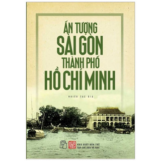 Sách - ấn tượng sài gòn - thành phố hồ chí minh