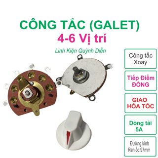 Galet Công tắc xoay  4-6 vị trí (4-6 Chấu) Combo 10 cái, có kèm núm vặn - Linh Kiện điện tử Quỳnh Diễn