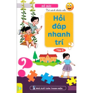 Sách - hỏi đáp nhanh trí - tập 5