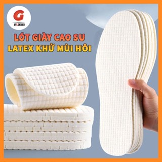 Lót giày cao su Latex mềm mại, thoáng khí và khử mùi hôi