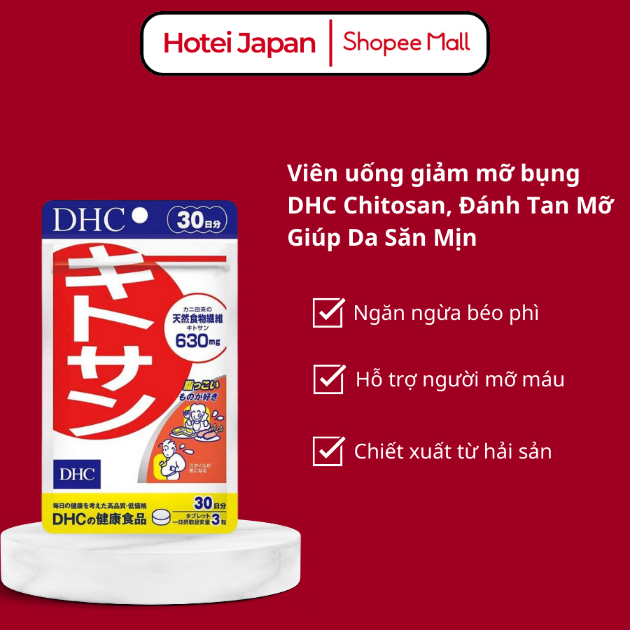 Viên uống giảm mỡ bụng DHC Chitosan, Đánh Tan Mỡ Giúp Da Săn Mịn 60 viên 20 Ngày