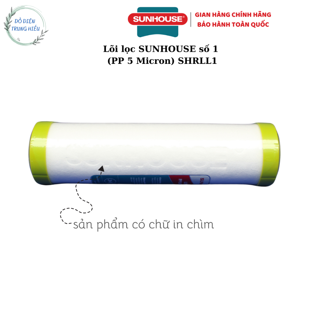 Lõi lọc nước số 1 SUNHOUSE SHRLL1  - Hàng chính hãng