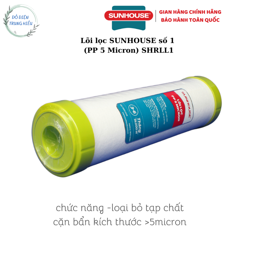 Lõi lọc nước số 1 SUNHOUSE SHRLL1  - Hàng chính hãng