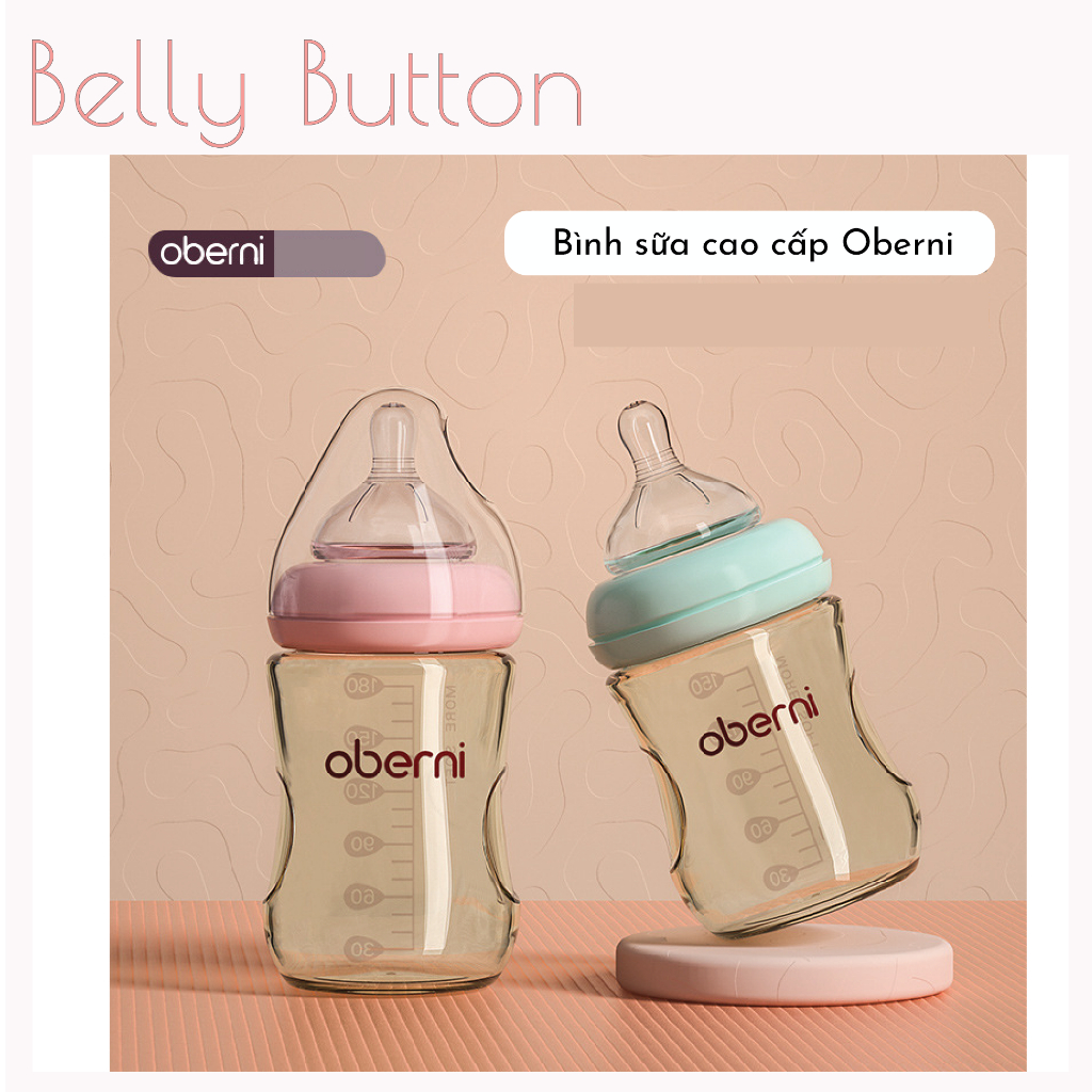 Bình Sữa Chất liệu PPSU Chính Hãng OBERNI Dung Tích 150/180ml Chống Sặc Sữa, Chống Đầy Hơi Cho Bé