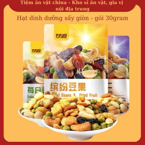 Hạt dinh dưỡng mix sấy giòn gói 30gram - Tiệm ăn vặt china