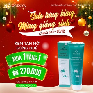 Kem tan mỡ gừng quế orenya _kem mát xa mở bụng tay chân