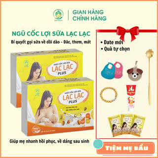 Ngũ cốc lợi sữa sau sinh lạc lạc plus drmaya - bảo hành chính hãng kèm quà tự chọn - date mới